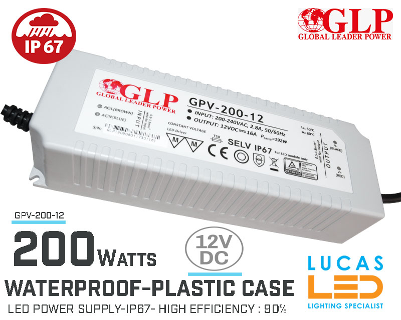 LED Driver Power Supply • 12V • 200 watts • IP67 • Waterproof • Plastic case • High Quality • GLP-GPV • non-PFC •