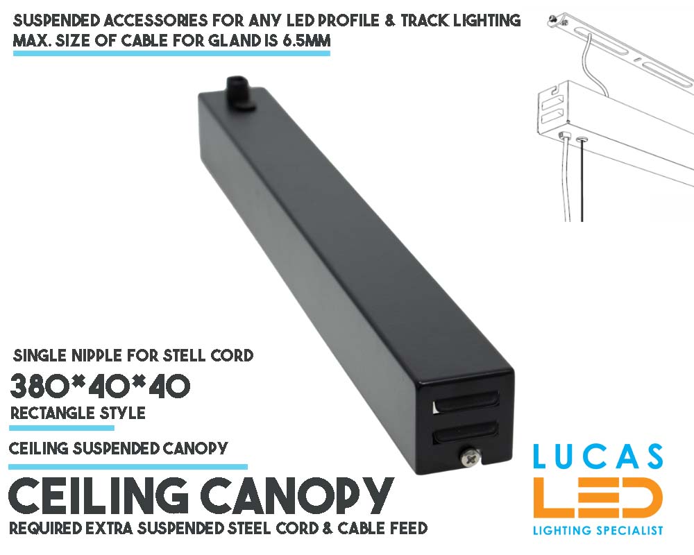 Ceiling Canopy Rectangle shape 380mm • All LED Profile & Track Lighting • Required extra suspended steel cord & cable • Black body• Single cord •