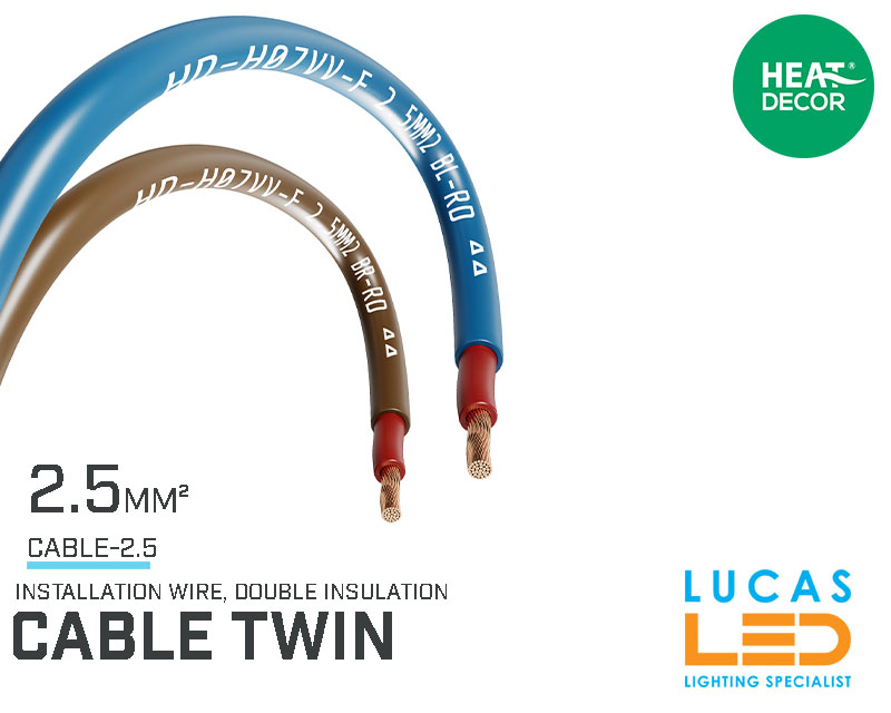 Twin Set Wire  2.5mm² • Blue & Brown •  PVC/PVC • double insulation • Heat Proof • price per 1m •