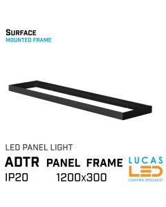  LED Surface Mounting Frame for Led Panel - ADTR Frame 1200 x 300mm - Black colour