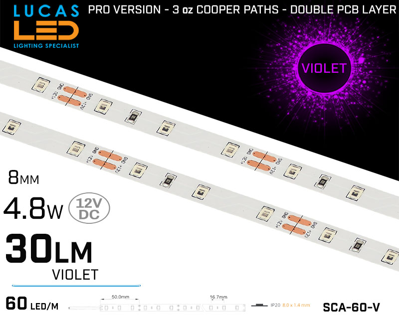 LED Strip VIOLET • 60 LED/m • 12V • 4.8W • IP20 • 30lm • 8mm • 3oz Cooper paths PRO Version
