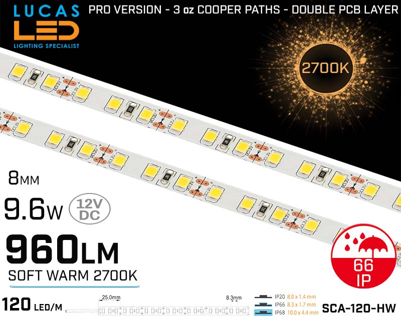 LED Strip Soft Warm White • 120 LED/m • 12V • 9.6W • 2700K • IP66 • 960lm • 8mm • 3oz Cooper paths PRO Version • Waterproof