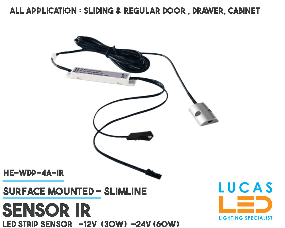 LED SENSOR IR • Surface mounted • Open & close door • On & Off function  • all Furniture cabinets • 2.5A • DC 12/24V • 