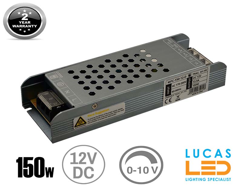 LED Triac 0/1-10V  Dimmable Driver Power Supply • 150 watts • 12.5A • DC 12V for LED Strips •